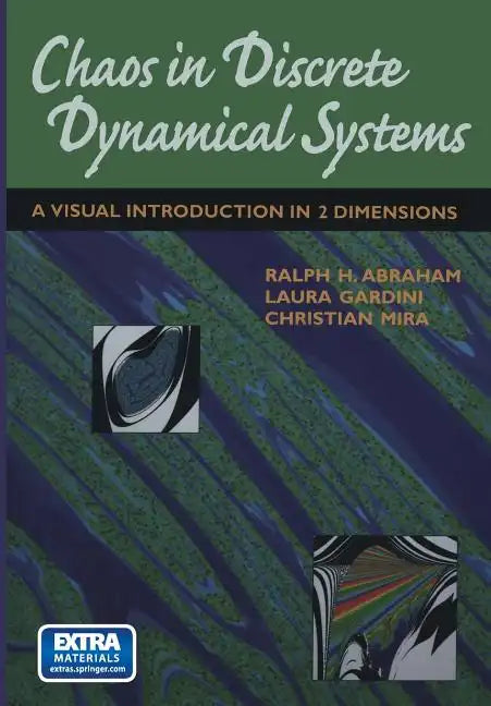 Chaos in Discrete Dynamical Systems: A Visual Introduction in 2 Dimensions - Paperback