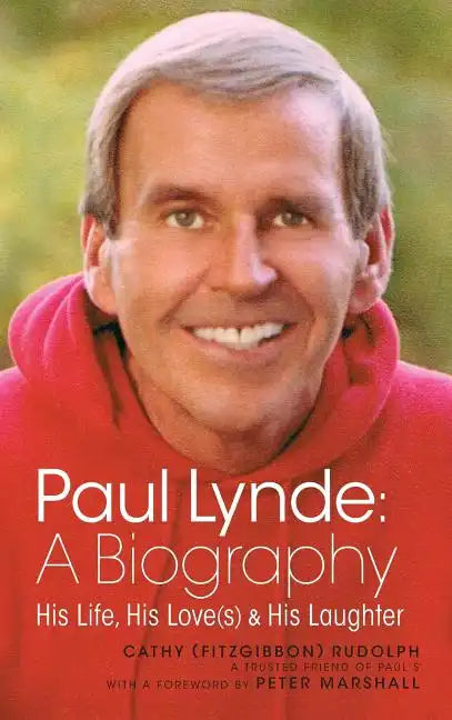 Paul Lynde: A Biography - His Life, His Love(s) and His Laughter (hardback) - Hardcover