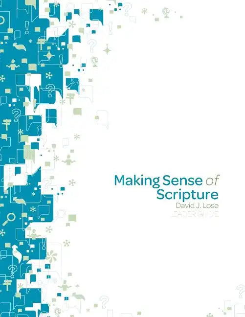 Making Sense of Scripture Leader Guide - Paperback