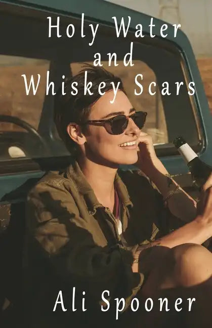 Holy Water and Whiskey Scars - Paperback