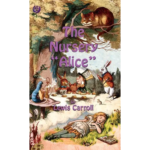 The Nursery Alice - Hardcover