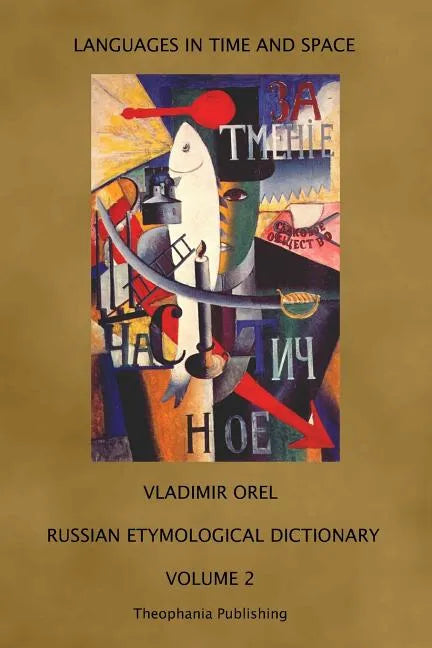 Russian Etymological Dictionary: Volume 2 - Paperback