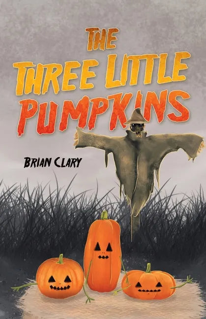The Three Little Pumpkins - Paperback