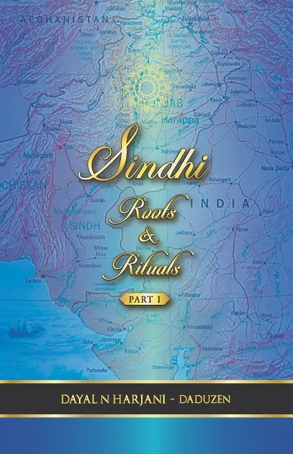 Sindhi Roots and Rituals Part 1 - Paperback