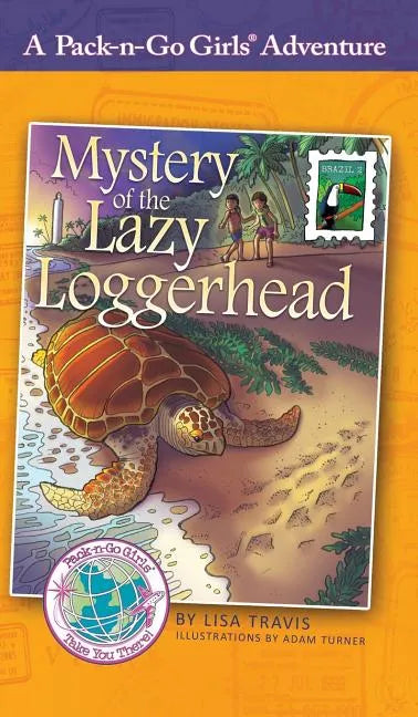 Mystery of the Lazy Loggerhead: Brazil 2 - Hardcover