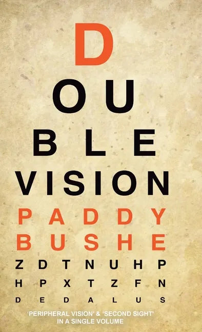 Double Vision: 'Peripheral Vision' & 'Second Sight' in one volume - Hardcover