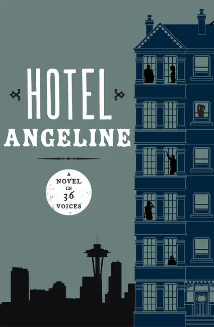 Hotel Angeline: A Novel in 36 Voices - Paperback
