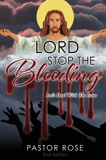 Lord Stop the Bleeding: Let's Deal with the Issue - Paperback
