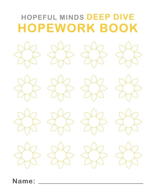 Hopeful Minds Deep Dive Hopework Book - Paperback