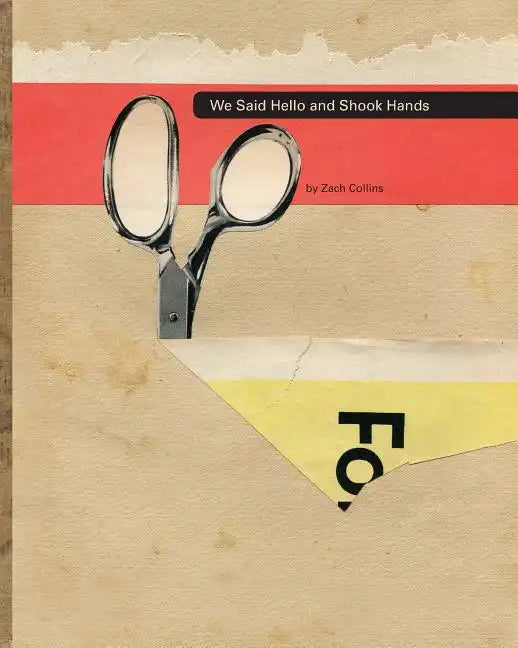 We Said Hello and Shook Hands - Paperback