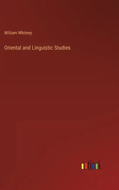 Oriental and Linguistic Studies - Hardcover