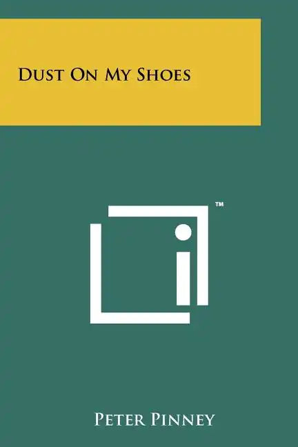 Dust On My Shoes - Paperback