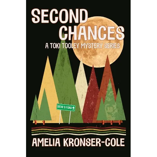 Second Chances: A Toki Tooley Mystery Series - Paperback