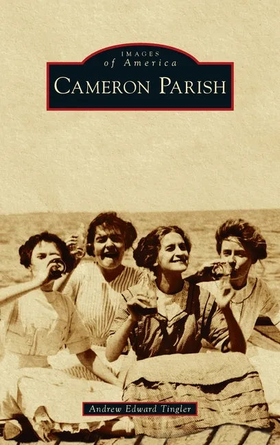 Cameron Parish - Hardcover