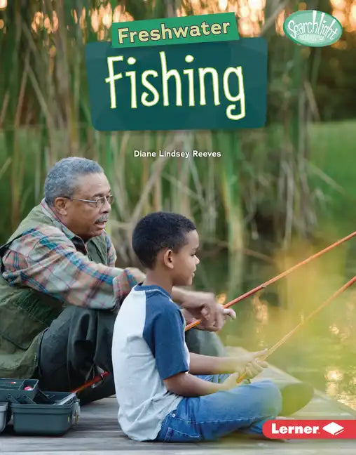 Freshwater Fishing - Library Binding