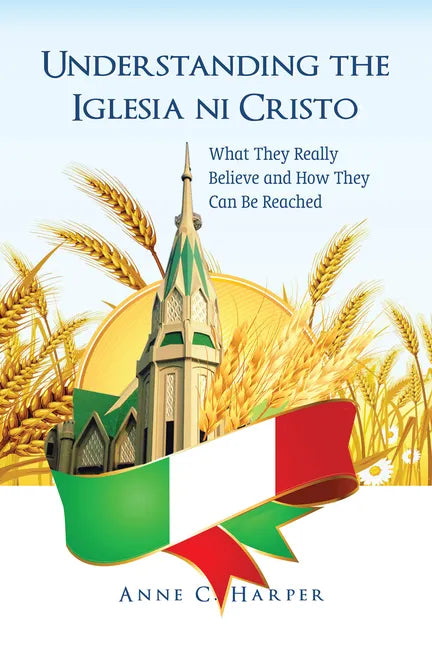 Understanding the Iglesia Ni Cristo - Paperback