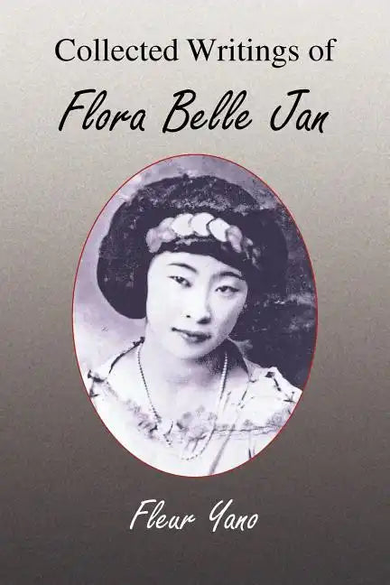 Collected Writings of Flora Belle Jan - Paperback
