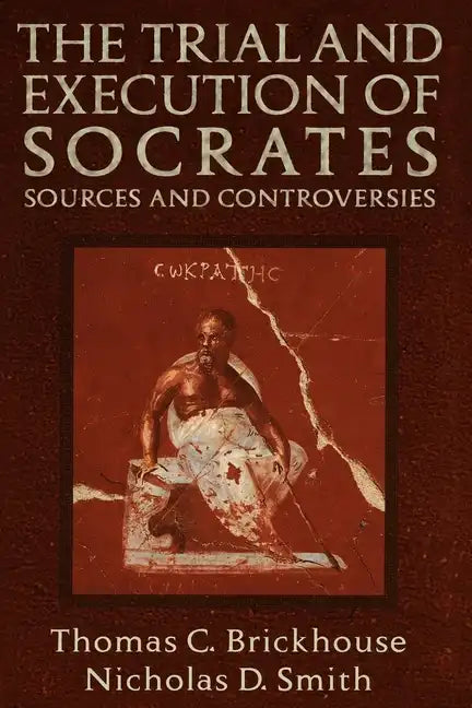 The Trial and Execution of Socrates: Sources and Controversies - Paperback