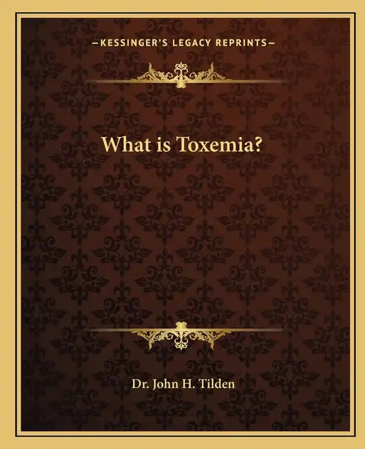 What Is Toxemia? - Paperback