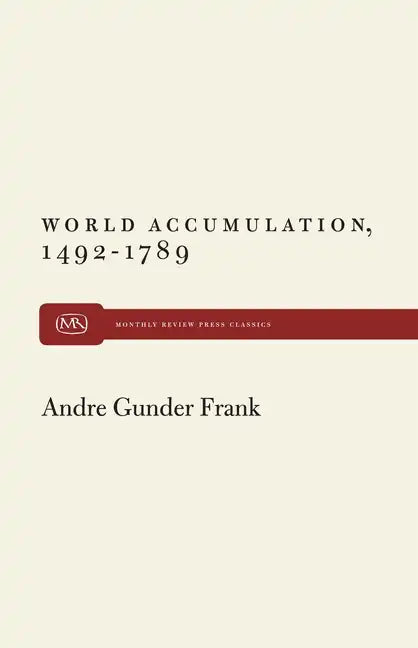 World Accumulation - Paperback