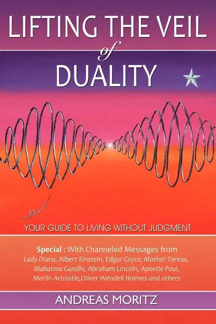 Lifting the Veil of Duality - Paperback