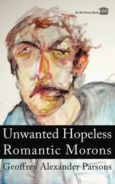 Unwanted Hopeless Romantic Morons - Paperback