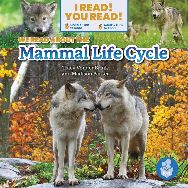 We Read about the Mammal Life Cycle - Paperback
