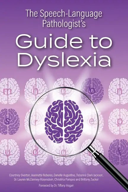 The Speech-Language Pathologist's Guide to Dyslexia - Paperback