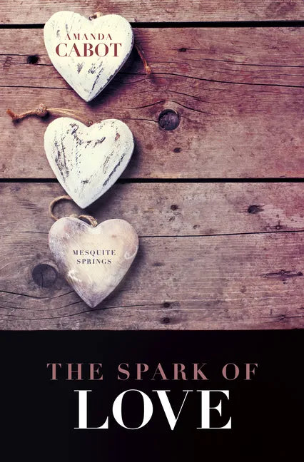 The Spark of Love - Library Binding