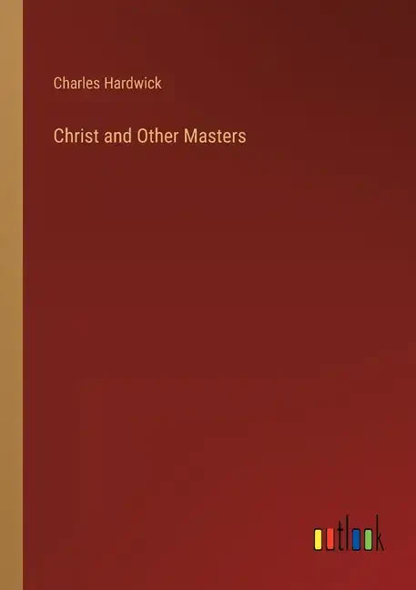 Christ and Other Masters - Paperback