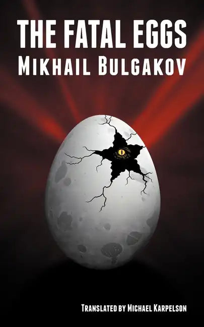 The Fatal Eggs - Paperback