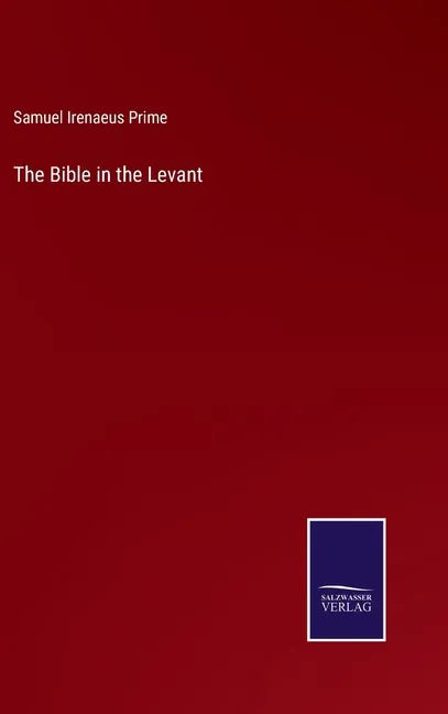 The Bible in the Levant - Hardcover