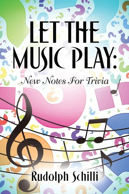 Let The Music Play: New Notes For Trivia - Paperback