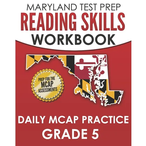 MARYLAND TEST PREP Reading Skills Workbook Daily MCAP Practice Grade 5: Preparation for the MCAP English Language Arts Assessments - Paperback
