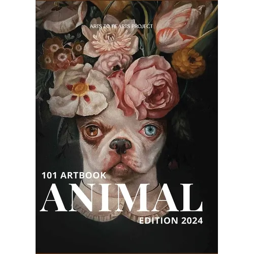 101 Art Book: Animal Edition (A Collective of Animal Portraits by 101 Artists from Around The World) - Hardcover