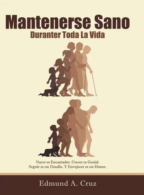 Mantenerse Sano: Durante Toda La Vida - Hardcover