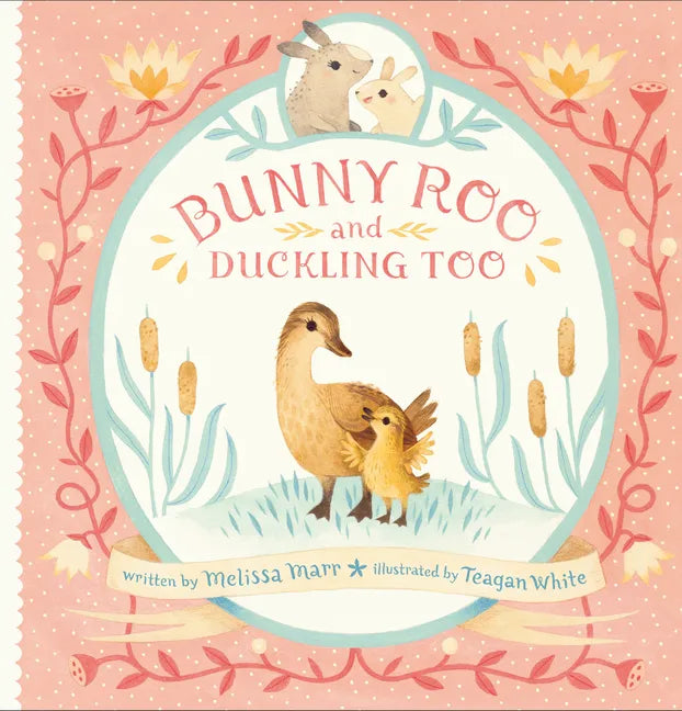 Bunny Roo and Duckling Too - Hardcover