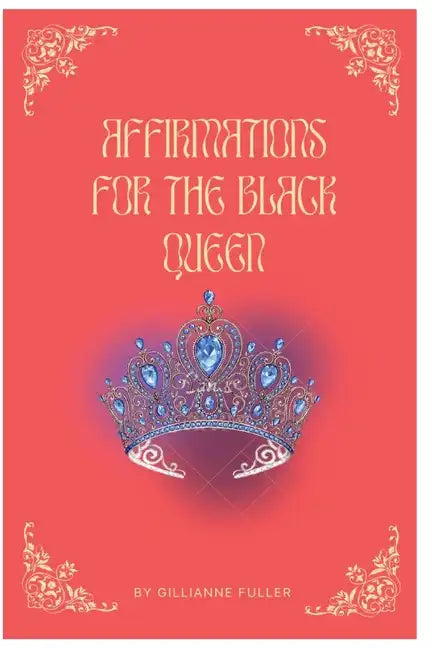 Affirmations For The Black Queen - Paperback