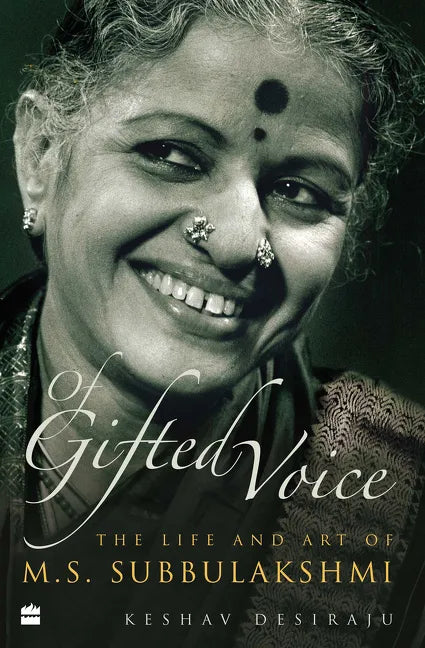 Of Gifted Voice: The Life and Art of M.S. Subbulakshmi - Hardcover