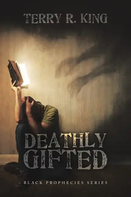 Deathly Gifted: Black Prophecies Series - Paperback