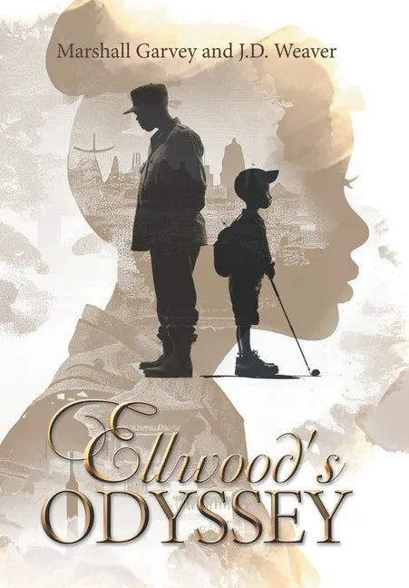Ellwood's Odyssey - Hardcover