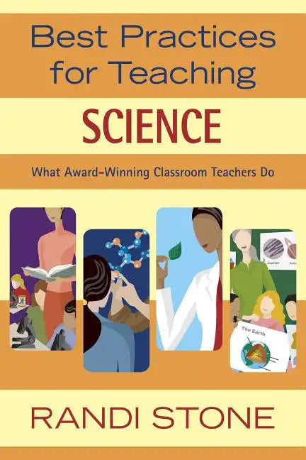 Best Practices for Teaching Science: What Award-Winning Classroom Teachers Do - Hardcover