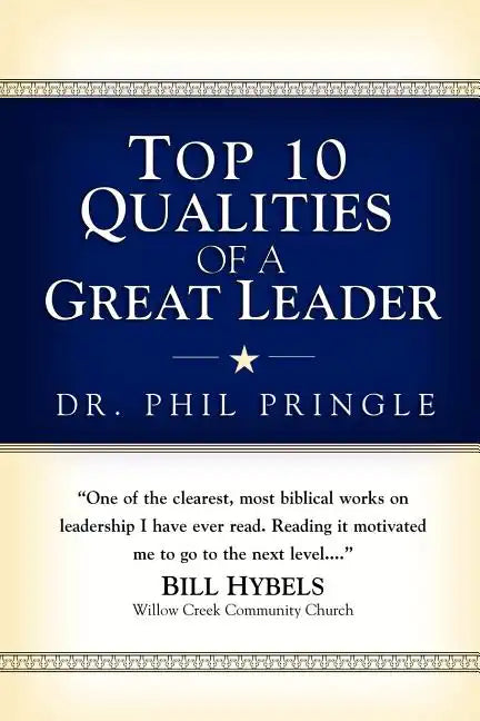 Top 10 Qualities of Leadership Excellence - Paperback