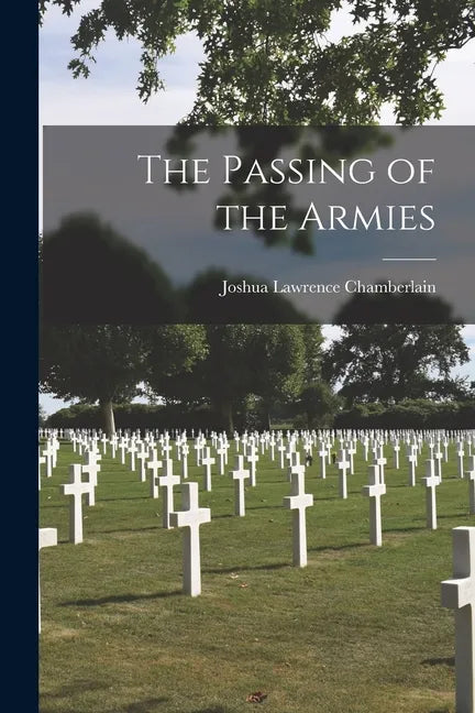 The Passing of the Armies - Paperback