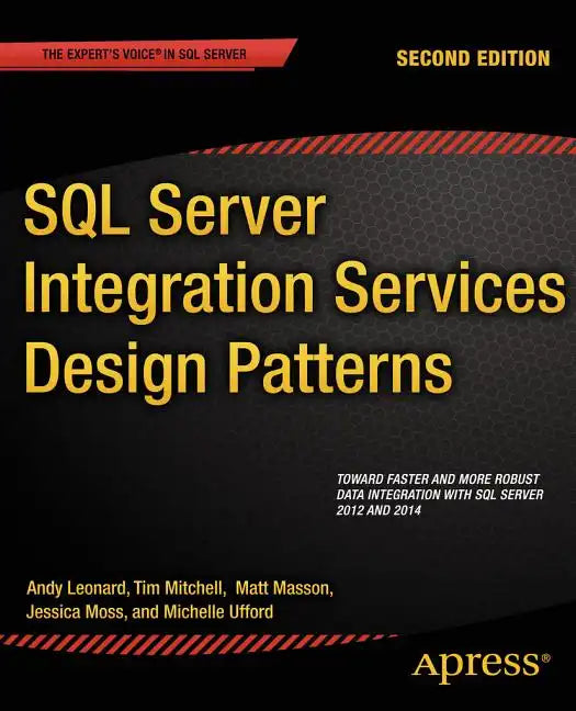 SQL Server Integration Services Design Patterns - Paperback