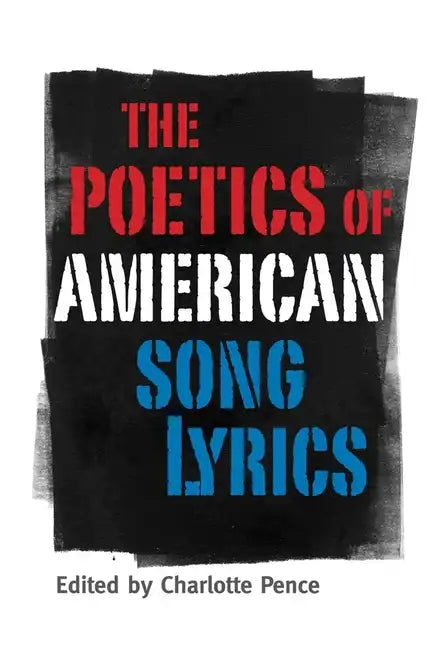 Poetics of American Song Lyrics - Paperback