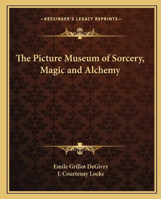 The Picture Museum of Sorcery, Magic and Alchemy - Paperback