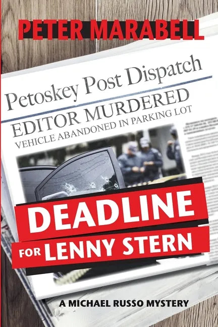 Deadline for Lenny Stern: A Michael Russo Mystery - Paperback
