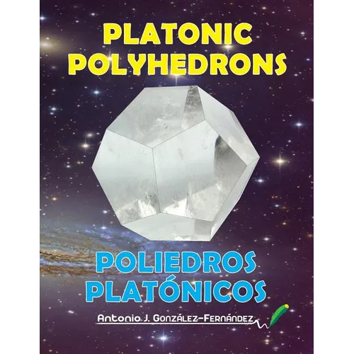 Platonic Polyhedrons: Poliedros Platicos - Paperback