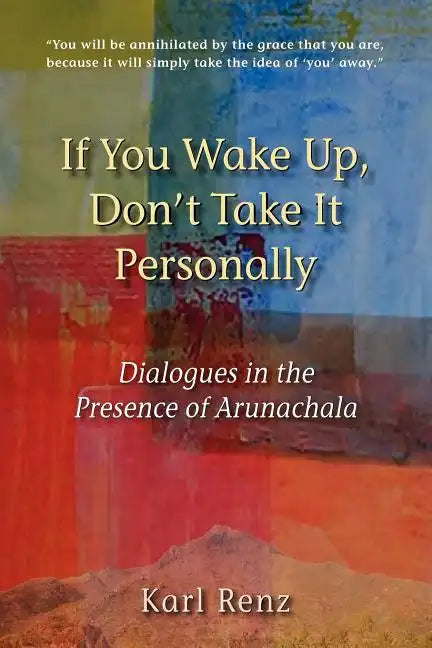 If You Wake Up, Don't Take It Personally - Paperback